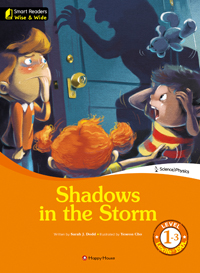 Smart Readers Wise & Wide 1-3. Shadows in the Storm